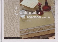 Piveteau Martine - La dentelle torchon volume 2