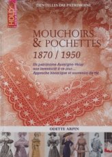 9782954977225 Arpin Odette - Mouchoirs & Pochettes 1870/1950