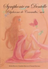 Bouvot Claudette et Michel - Symphonie en dentelle - Polychrome de courseulles/mer