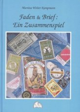 Wolter-Kampmann Martina - Faden & Brief: Ein Zusammenspiel
