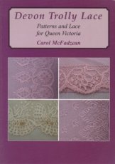 McFadzean Carol - Devon Trolly Lace 02 Patterns and lace for queen Victoria
