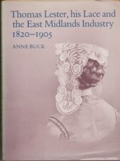 Buck - Thomas Lester, his Lace and the East Midlands Industry