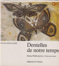 Michalides Pavol - Dentelles de notre temps