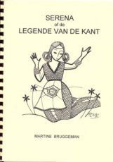 Bruggeman Martine - Serena of de legende van de kant